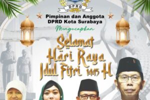 Pimpinan dan Anggota DPRD Kota Surabaya mengucapkan SELAMAT HARI RAYA IDUL FITRI 1445 H